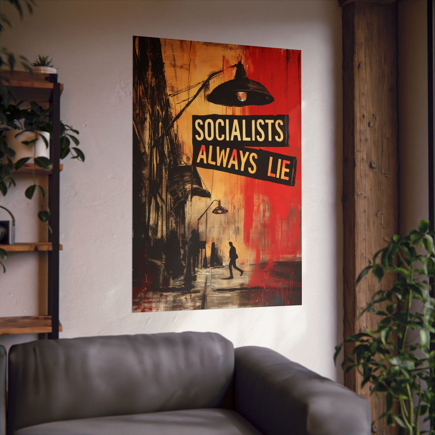 Socialists Always Lie - City Scene, Matte Vertical Posters