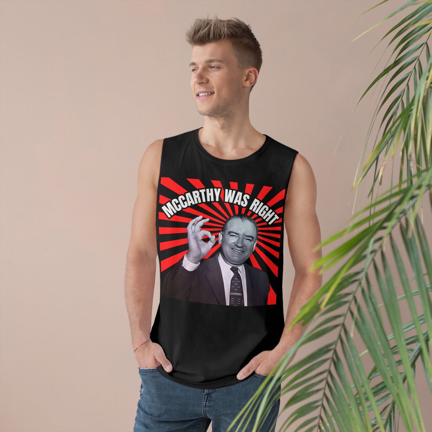 McCarthy Was Right Design 5 Unisex Barnard Tank