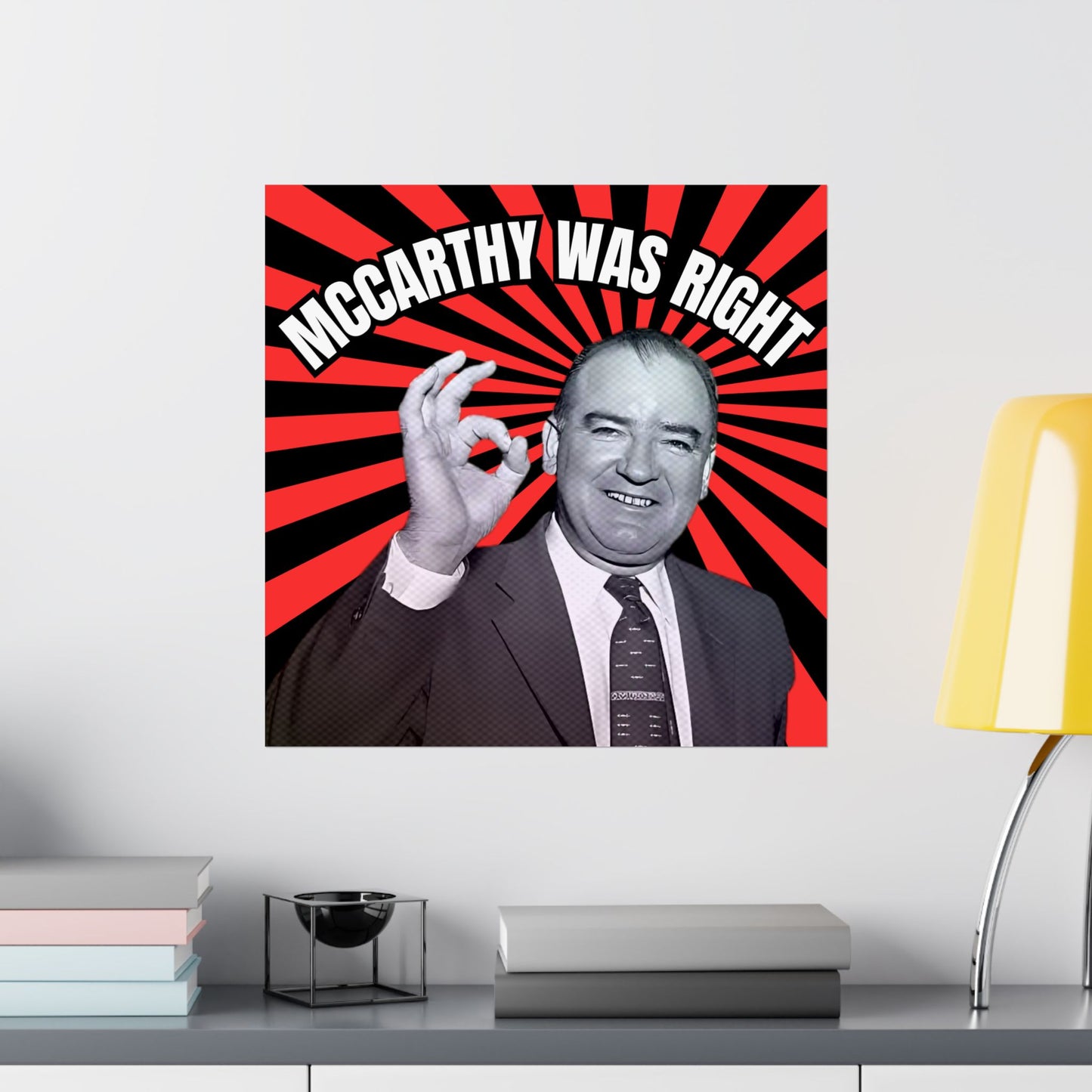 McCarthy Was Right Design 5 Matte Vertical Posters