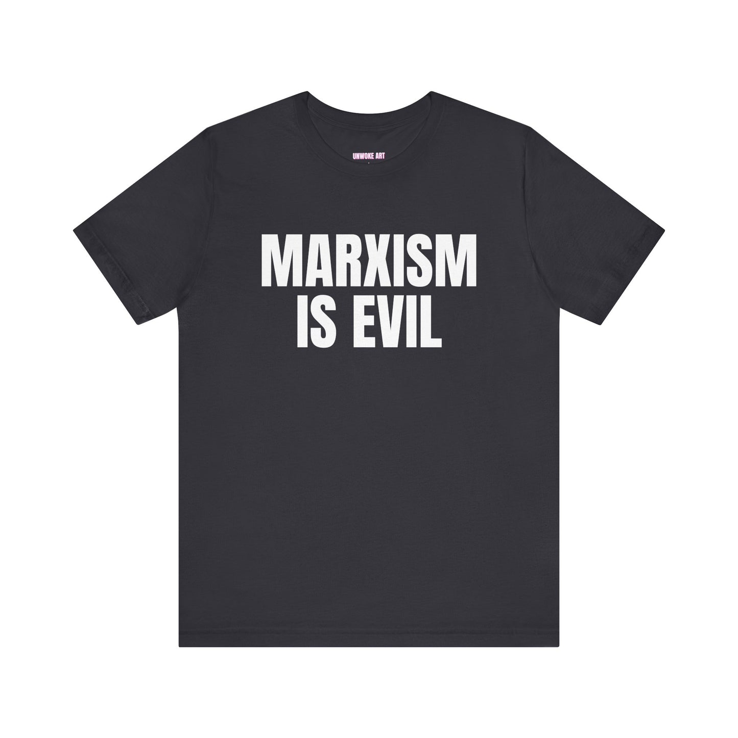 Marxism Is Evil (White/Black Font) Unisex Jersey Short Sleeve Tee