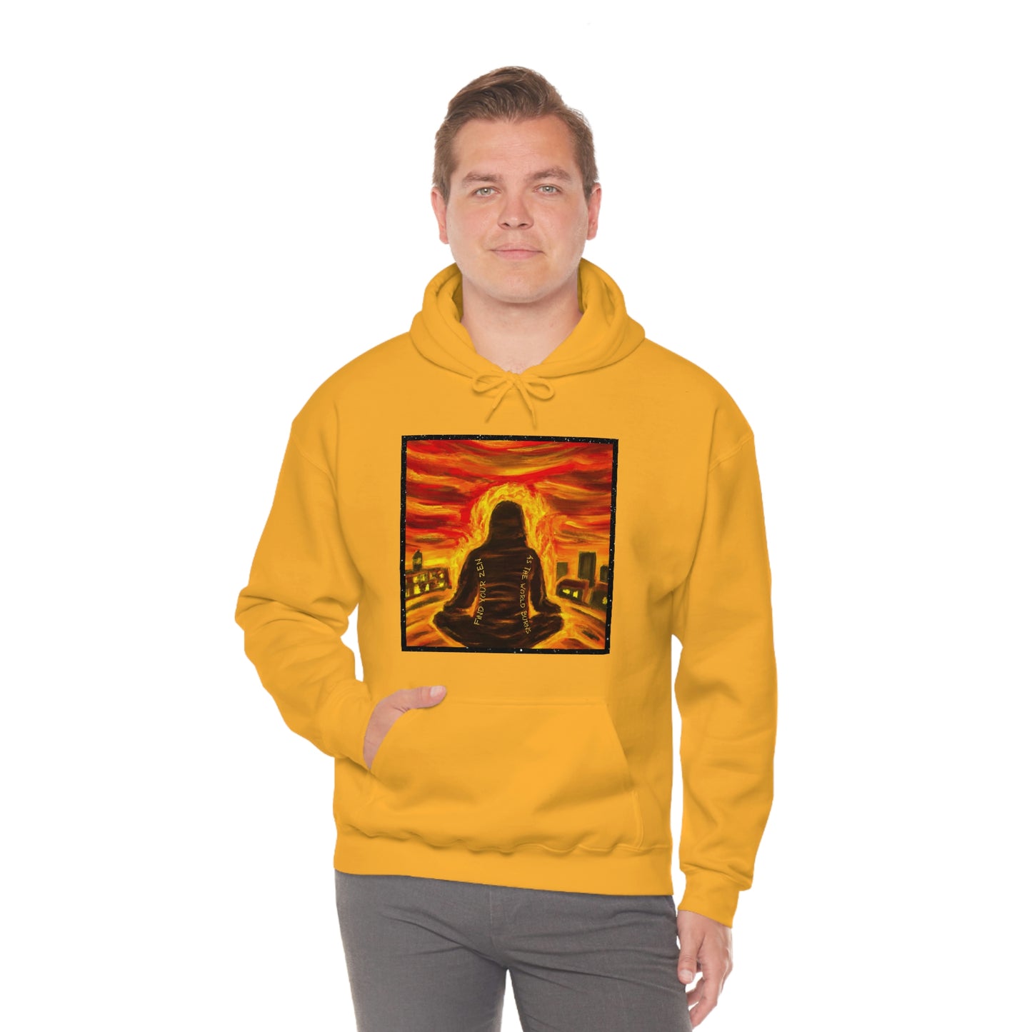 Find Your Zen As The World Burns Unisex Heavy Blend™ Hooded Sweatshirt
